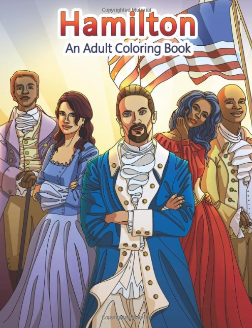 Hamilton Adult Coloring Book.
