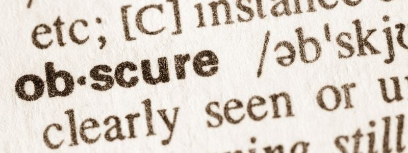 The word "obscure" in the dictionary.