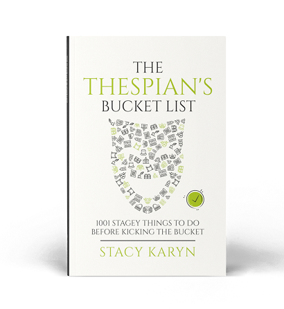 The Thespian's Bucket List.