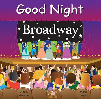 Good Night Broadway Book.