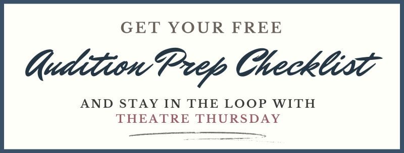 Audition Prep Checklist Sign up.
