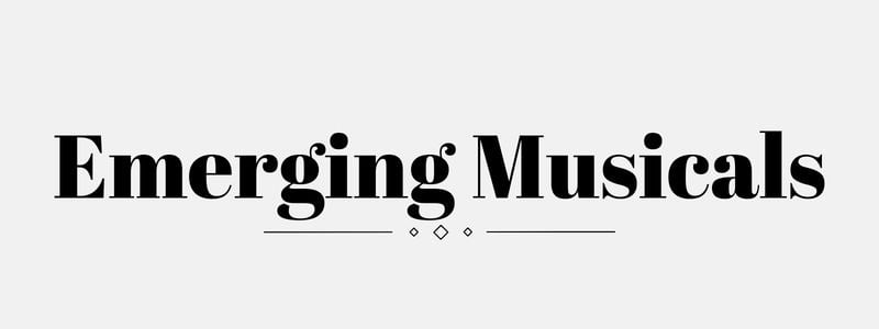 Digital & Emerging Musicals | Theatre Trip
