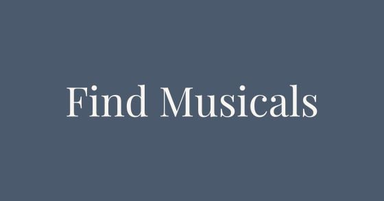 Find Musicals